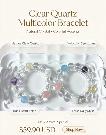 Clear Quartz Multicolor Bracelet 白水晶多宝手串